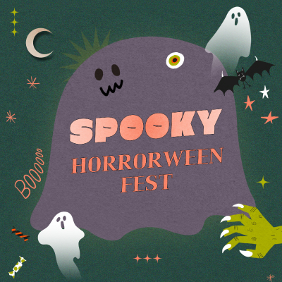 SPOOKY HORRORWEEN FEST